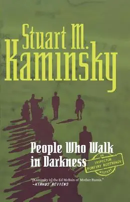 Gente que camina en la oscuridad: Un misterio del inspector Porfirio Rostnikov - People Who Walk in Darkness: An Inspector Porfiry Rostnikov Mystery