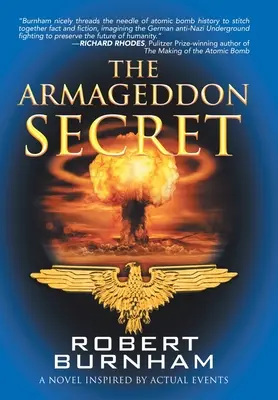 El secreto de Armagedón: una novela inspirada en hechos reales - The Armageddon Secret: A Novel Inspired by Actual Events