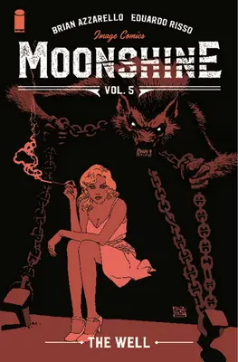 Moonshine, Volume 5: El pozo - Moonshine, Volume 5: The Well