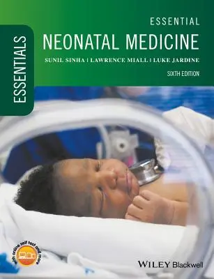 Medicina neonatal esencial - Essential Neonatal Medicine