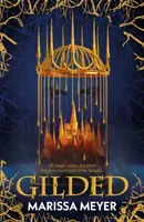 Gilded - 'La reina de los cuentos de hadas'. Booklist - Gilded - 'The queen of fairy-tale retellings.' Booklist