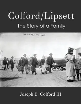 Colford/Lipsett - La historia de una familia - Colford/Lipsett - The Story of a Family