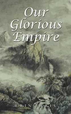 Nuestro Glorioso Imperio - Our Glorious Empire