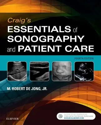 Craig's Essentials of Sonography and Patient Care (Aspectos esenciales de la ecografía y la atención al paciente) - Craig's Essentials of Sonography and Patient Care