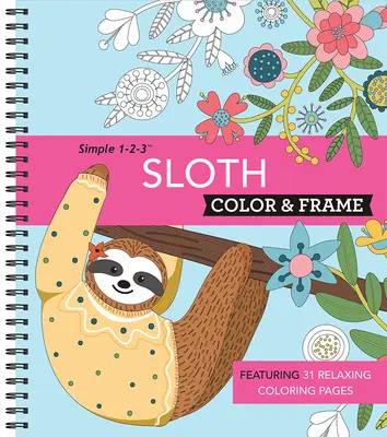 Colorear y enmarcar - Pereza (Libro para colorear) - Color & Frame - Sloth (Adult Coloring Book)