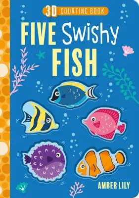 Cinco peces Swishy - Five Swishy Fish