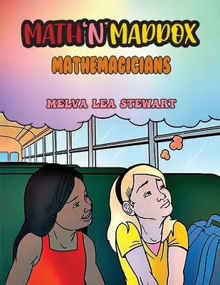 Math'n'Maddox: Matemágicos - Math'n'Maddox: Mathemagicians