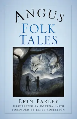 Cuentos populares de Angus - Angus Folk Tales