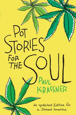 Historias de marihuana para el alma - Pot Stories for the Soul