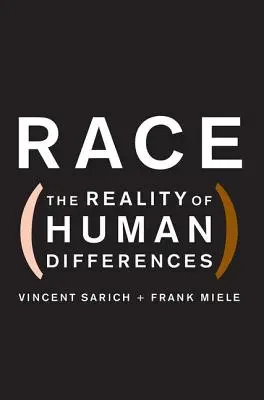 Raza - La realidad de las diferencias humanas - Race - The Reality of Human Differences