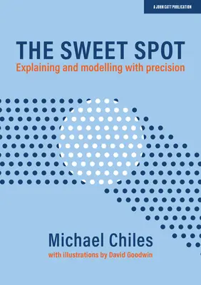 El punto óptimo: Explicar y modelar con precisión - The Sweet Spot: Explaining and Modelling with Precision