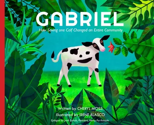 Gabriel: cómo salvar a un ternero cambió a toda una comunidad - Gabriel: How Saving One Calf Changed an Entire Community