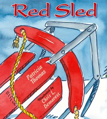 Trineo rojo - Red Sled