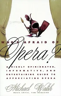 ¿Quién teme a la ópera? - Who's Afraid of Opera?