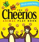 El libro de los animales de Cheerios - The Cheerios Animal Play Book