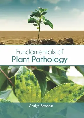 Fundamentos de fitopatología - Fundamentals of Plant Pathology