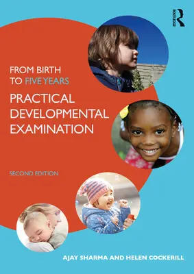 Del Nacimiento a los Cinco Años: Examen Práctico del Desarrollo - From Birth to Five Years: Practical Developmental Examination