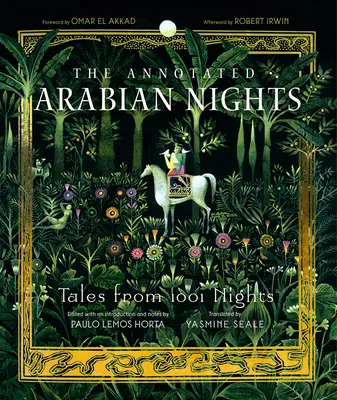 Las mil y una noches comentadas: Cuentos de las 1001 noches - The Annotated Arabian Nights: Tales from 1001 Nights