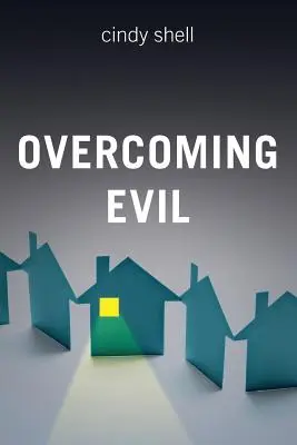 Superar el mal - Overcoming Evil
