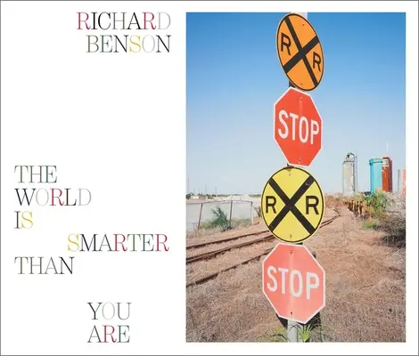 Richard Benson: El mundo es más inteligente que tú - Richard Benson: The World Is Smarter Than You Are
