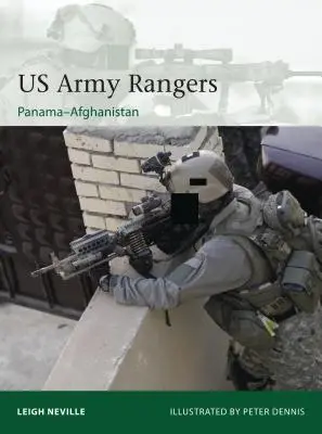 Rangers del Ejército de EE.UU. 1989-2015: De Panamá a Afganistán - US Army Rangers 1989-2015: Panama to Afghanistan