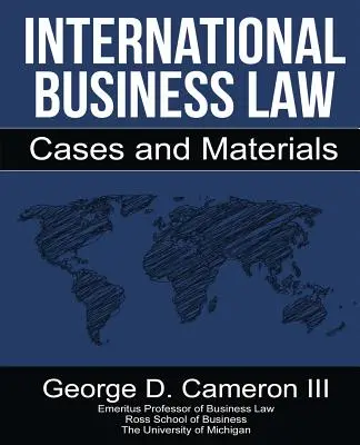 Derecho mercantil internacional: Casos y materiales - International Business Law: Cases and Materials