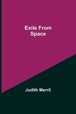 El exilio del espacio - Exile from Space