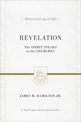 El Apocalipsis: El Espíritu habla a las Iglesias - Revelation: The Spirit Speaks to the Churches