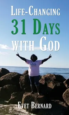 31 días con Dios que cambian la vida - Life Changing 31 Days with God