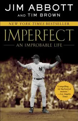 Imperfect: Una vida improbable - Imperfect: An Improbable Life