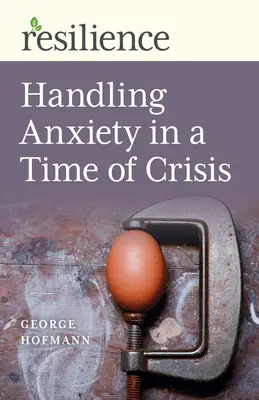 Cómo manejar la ansiedad en tiempos de crisis - Handling Anxiety in a Time of Crisis