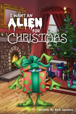 Quiero un extraterrestre para Navidad - I Want an Alien for Chrsitmas