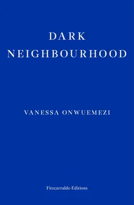 Barrio Oscuro - Dark Neighbourhood