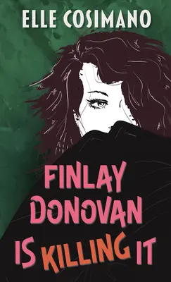 Finlay Donovan lo está petando - Finlay Donovan Is Killing It