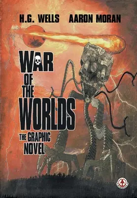 La guerra de los mundos: novela gráfica - War of the Worlds: The Graphic Novel
