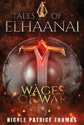 Cuentos de Elhaanai: El salario de la guerra - Tales of Elhaanai: Wages of War