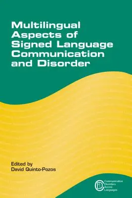 Aspectos multilingües de la comunicación y el trastorno de la lengua de signos, 11 - Multilingual Aspects of Signed Language Communication and Disorder, 11