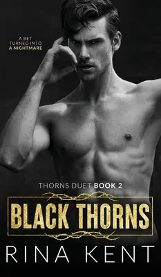 Black Thorns: Un oscuro romance para nuevos adultos - Black Thorns: A Dark New Adult Romance