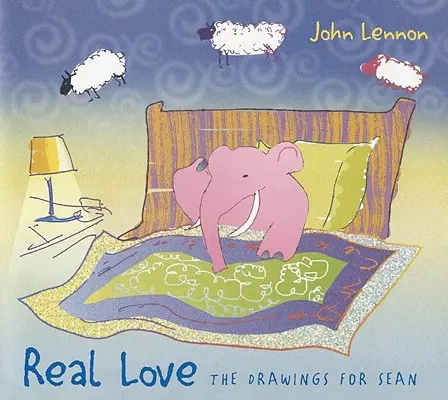 Real Love: Los dibujos para Sean - Real Love: The Drawings for Sean