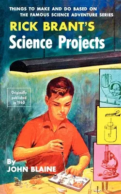 Los proyectos científicos de Rick Brant - Rick Brant's Science Projects