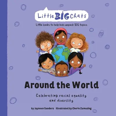 La vuelta al mundo: Celebrar la importancia de la igualdad racial y la diversidad - Around the World: Celebrating the importance of racial equality and diversity