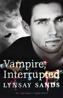 Vampiro, Interrumpido - Libro Nueve - Vampire, Interrupted - Book Nine