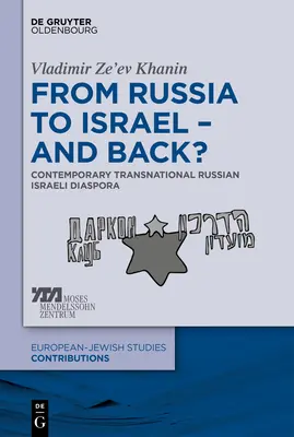 De Rusia a Israel, ¿y viceversa? - From Russia to Israel - And Back?