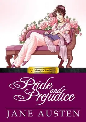 Manga Classics Orgullo y prejuicio - Manga Classics Pride and Prejudice