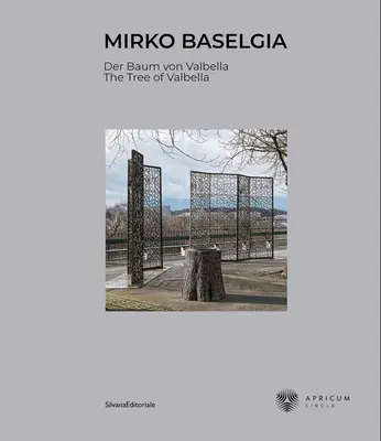 Mirko Baselgia: El árbol de Valbella - Mirko Baselgia: The Tree of Valbella