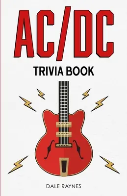 Trivial AC/DC - AC/DC Trivia Book