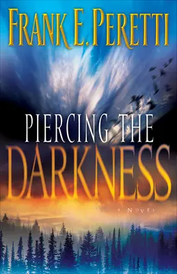 Atravesando la oscuridad - Piercing the Darkness