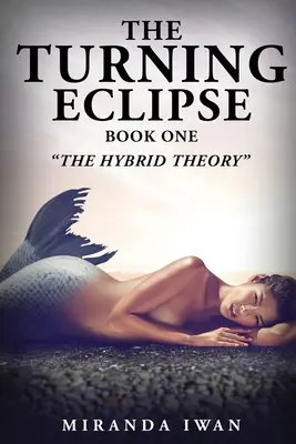 El eclipse que gira: Libro Uno - The Turning Eclipse: Book One