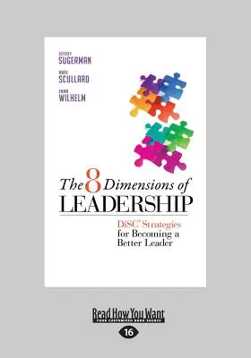 Las 8 Dimensiones del Liderazgo: Disc Strategies for Becoming a Better Leader (Letra grande 16pt) - The 8 Dimensions of Leadership: Disc Strategies for Becoming a Better Leader (Large Print 16pt)