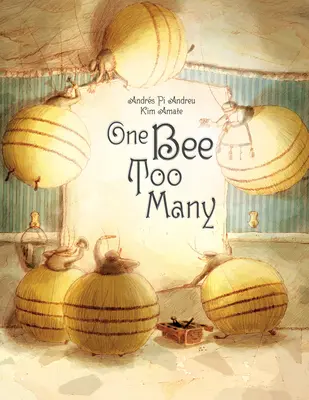 Una abeja de más: (Libro ilustrado para niños sobre la tolerancia, la diversidad y los prejuicios) - One Bee Too Many: (Picture Book for Kids about Tolerance, Diversity, and Prejudice)